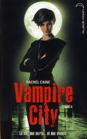 Couverture du livre « Vampire city t.4 ; la fête des fous » de Rachel Caine aux éditions Black Moon