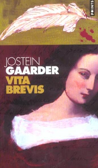 Couverture du livre « Vita Brevis » de Jostein Gaarder aux éditions Points