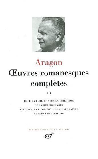 Couverture du livre « Oeuvres romanesques complètes Tome 3 » de Louis Aragon aux éditions Gallimard