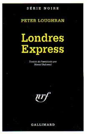 Couverture du livre « Londres-express » de Peter Loughran aux éditions Gallimard