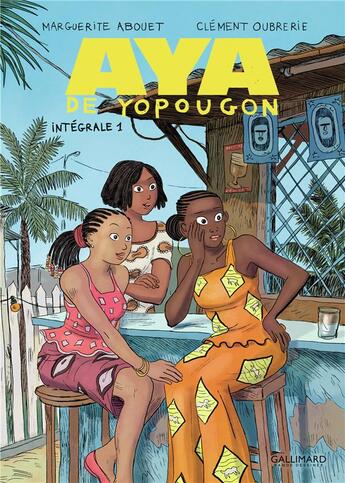 Couverture du livre « Aya de Yopougon : Intégrale vol.1 : Tomes 1 à 3 » de Marguerite Abouet et Clement Oubrerie aux éditions Bayou Gallisol