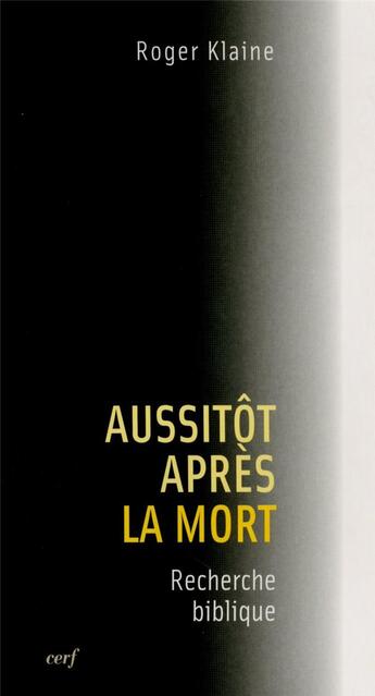 Couverture du livre « Aussitôt après la mort » de Roger Klaine aux éditions Cerf