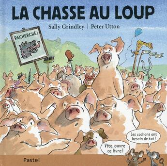 Couverture du livre « La chasse au loup » de Sally Grindley et Utton Peter aux éditions Ecole Des Loisirs