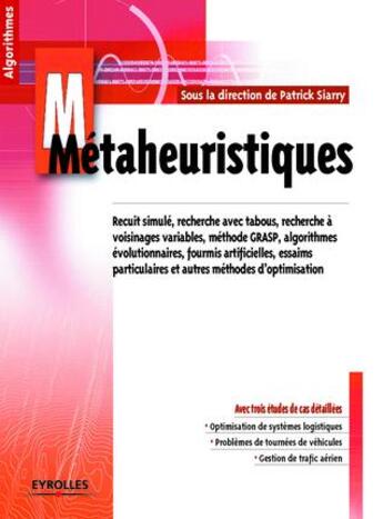 Couverture du livre « Métaheuristiques ; avec 3 études de cas détaillées (2e édition) » de  aux éditions Eyrolles