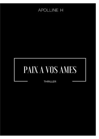 Couverture du livre « Paix à vos âmes » de Apolline H aux éditions Books On Demand