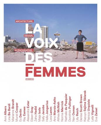 Couverture du livre « Architecture, design, scénographie : la voix des femmes » de Libby Sellers aux éditions Pyramyd