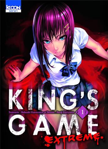 Couverture du livre « King's game : Extreme Tome 1 » de Nobuaki Kanazawa et Renji Kuriyama aux éditions Ki-oon