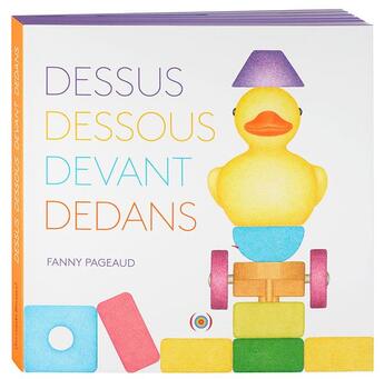 Couverture du livre « Dessus-dessous, debout-dedans » de Fanny Pageaud aux éditions Des Grandes Personnes