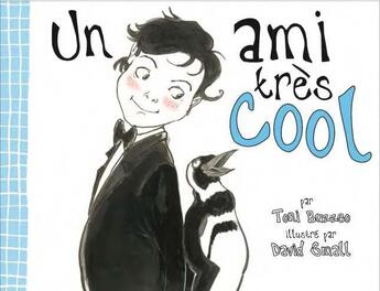 Couverture du livre « Un ami très cool » de David Small et Toni Buzzeo aux éditions Editions Du Genevrier