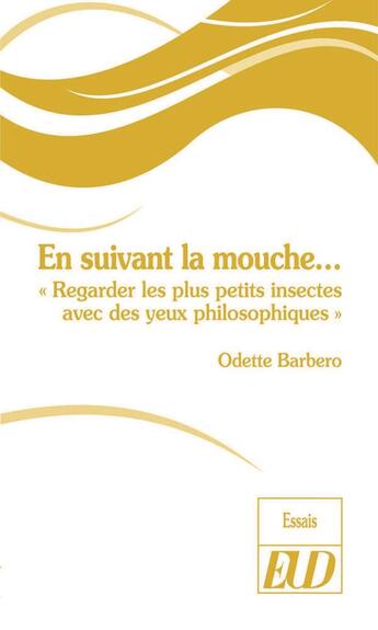 Couverture du livre « En suivant la mouche... : 