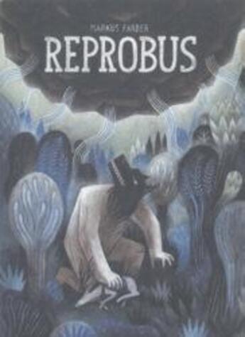 Couverture du livre « Reprobus » de Markus Farber aux éditions Cambourakis