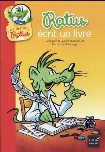 Couverture du livre « Ratus écrit un livre » de Jeanine Guion et Jean Guion et Olivier Vogel aux éditions Hatier