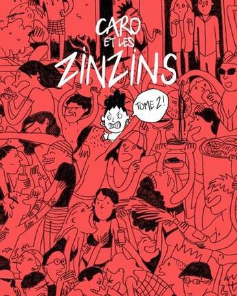 Couverture du livre « Caro et les zinzins Tome 2 » de Caroline Nasica aux éditions Superexemplaire