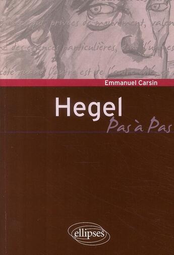 Couverture du livre « Hegel » de Carsin aux éditions Ellipses