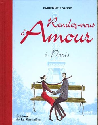 Couverture du livre « Rendez vous d'amour à Paris » de Aurelia Fronty et Fabienne Rousso aux éditions La Martiniere