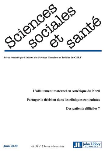 Couverture du livre « Revue sciences sociales et sante. vol. 38 - n 2 - juin 2020 - l'allaitement maternel en amerique du » de  aux éditions John Libbey