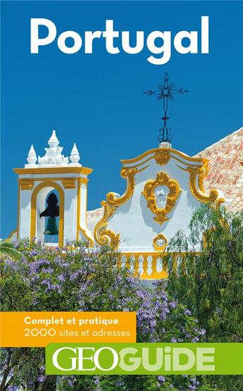 Couverture du livre « GEOguide ; Portugal (édition 2019) » de Jean-Francois Breuiller et Michel Fonovich et Anne-Sophie Glavet et Marie Peregrin aux éditions Gallimard-loisirs