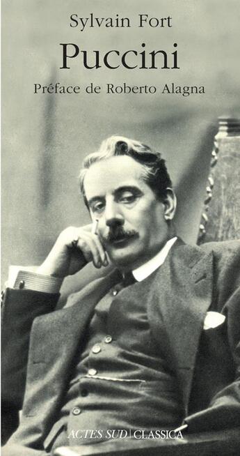 Couverture du livre « Puccini » de Sylvain Fort aux éditions Actes Sud