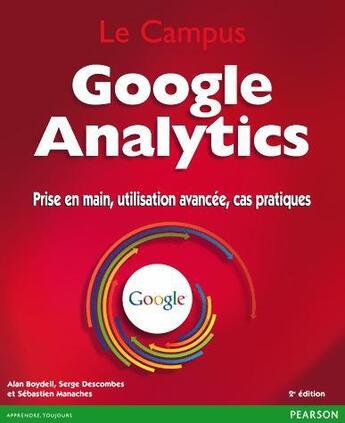 Couverture du livre « Google Analytics (2e édition) » de  aux éditions Pearson