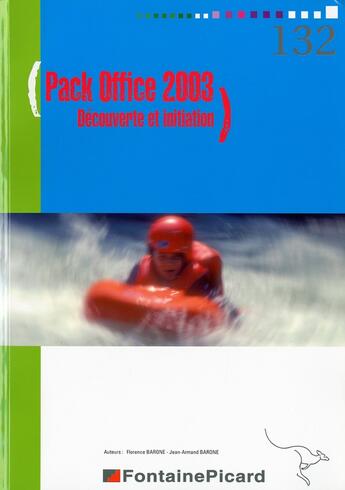 Couverture du livre « Pack office 2003 decouverte et initiation » de M. Et Mme Barone aux éditions Fontaine Picard