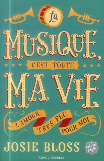 Couverture du livre « La musique, c'est toute ma vie... » de Jim Tierney et Josie Bloss aux éditions Bayard Jeunesse