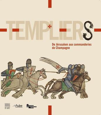 Couverture du livre « Templiers ; de Jérusalem aux commanderies de Champagne » de  aux éditions Somogy