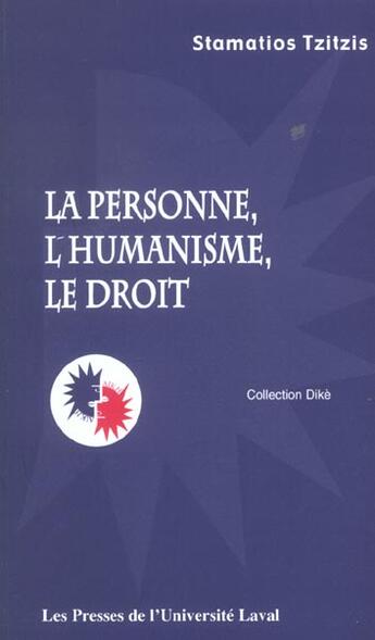 Couverture du livre « Personne Lhumanisme Le Droit » de Tzitzis S aux éditions Presses De L'universite De Laval