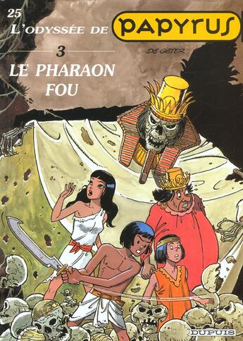 Couverture du livre « Papyrus Tome 25 : le pharaon fou » de Lucien De Gieter aux éditions Dupuis