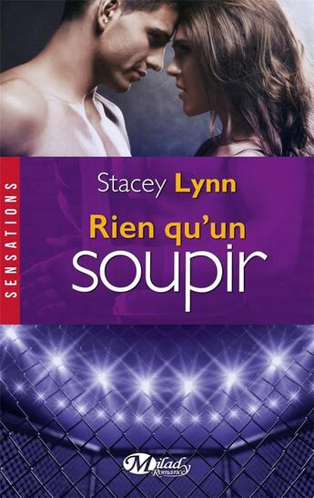 Couverture du livre « Rien qu'un soupir » de Stacey Lynn aux éditions Milady