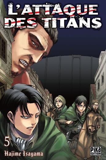 Couverture du livre « L'attaque des titans Tome 5 » de Hajime Isayama aux éditions Pika