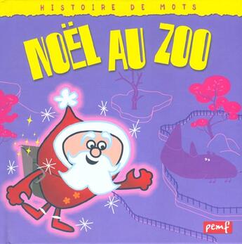 Couverture du livre « Noël au zoo » de  aux éditions Pemf