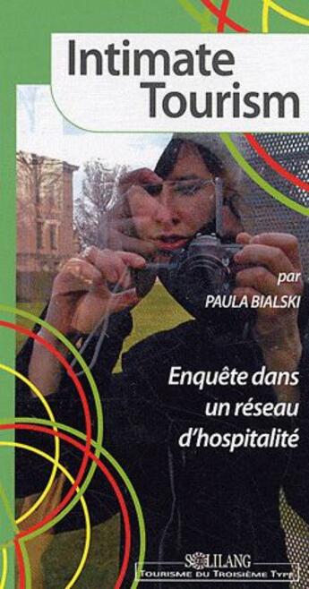 Couverture du livre « Intimate tourism ; enquête dans un réseau d'hospitalité » de Paula Bialski aux éditions Solilang