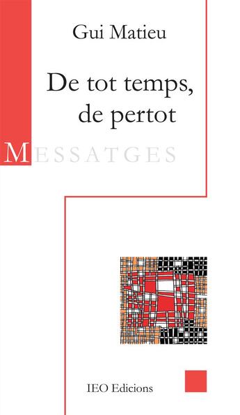 Couverture du livre « De tot temps, de pertot » de Metieun Gui aux éditions Institut D'etudes Occitanes