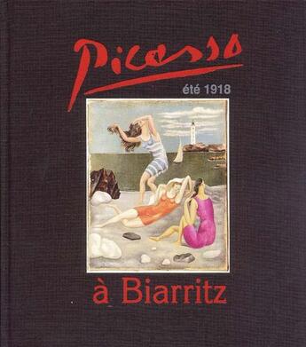 Couverture du livre « Picasso à Biarritz ; été 1918 » de Jean Cazenave et Jean-Francois Larralde aux éditions Lavielle