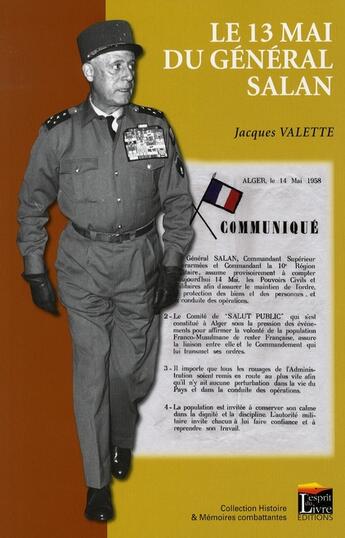 Couverture du livre « Le 13 mai du général Salan » de Jacques Valette aux éditions Regi Arm