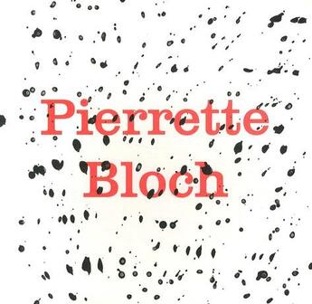 Couverture du livre « Pierrette Bloch » de Julie Enckell Julliard aux éditions Jrp / Ringier