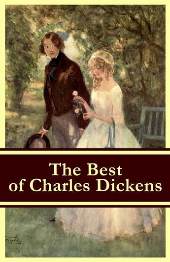 Couverture du livre « The best of Charles Dickens ; a tale of two cities ; great expectations ; David Copperfield ; Oliver Twist ; a Christmas carol » de Charles Dickens aux éditions E-artnow