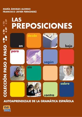 Couverture du livre « Las preposiciones » de Maria Luisa Coronado Gonzalez et Maria De Los Angeles Alonso Zarza et Francisco Javier Fernandez Alarcon aux éditions Edinumen