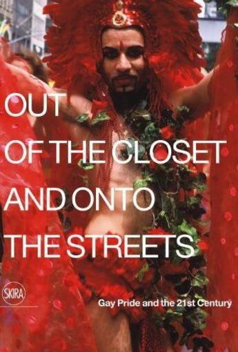 Couverture du livre « Out of the closet and onto the streets » de Poli Suzanne aux éditions Skira