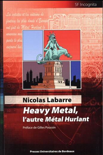 Couverture du livre « Heavy metal, l'autre metal hurlant » de Nicolas Labarre aux éditions Pu De Bordeaux