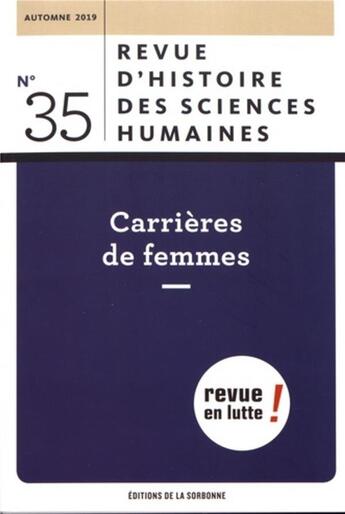 Couverture du livre « Carrieres de femmes - revue d'histoire des sciences humaines n 35 » de Trochu/Fauvel/Coffin aux éditions Editions De La Sorbonne