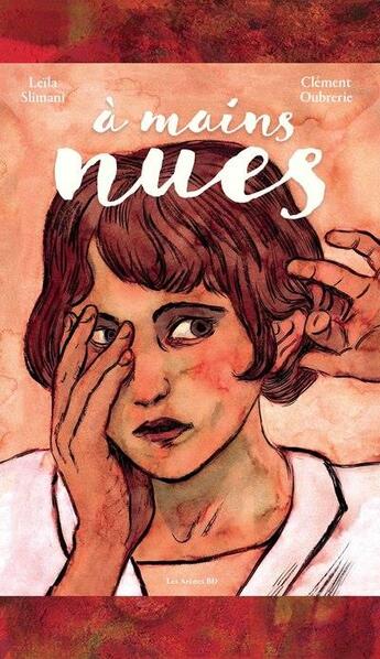 Couverture du livre « À mains nues : coffret t.1 et t.2 » de Leila Slimani et Clement Oubrerie aux éditions Les Arenes