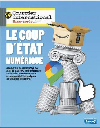 Couverture du livre « Courrier international hs n 82 - le coup d'etat numerique - avril 2021 » de  aux éditions Courrier International