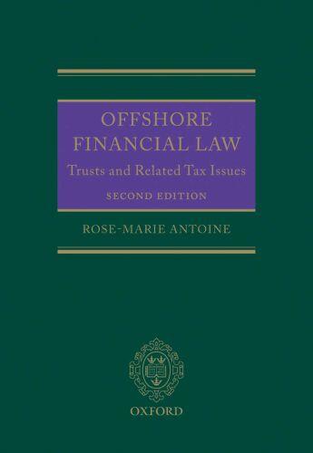 Couverture du livre « Offshore Financial Law: Trusts and Related Tax Issues » de Antoine Rose-Marie aux éditions Oup Oxford