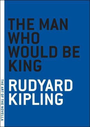 Couverture du livre « The man who would be king » de Rudyard Kipling aux éditions Oxford Up Elt