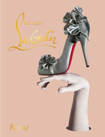 Couverture du livre « Christian Louboutin » de Philippe Garcia et Eric Reinhardt et David Lynch aux éditions Rizzoli Fr