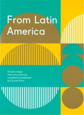 Couverture du livre « From Latin America » de  aux éditions Counter Print