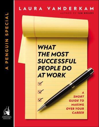 Couverture du livre « What the Most Successful People Do at Work » de Vanderkam Laura aux éditions Penguin Group Us