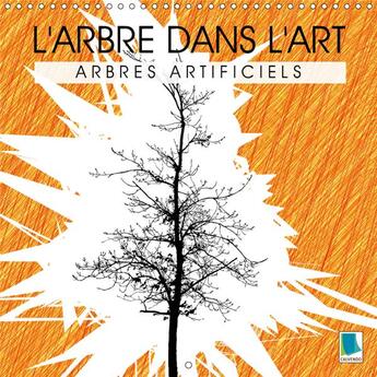 Couverture du livre « Arbres articiels sur fonds sur » de Calvendo K.A. aux éditions Calvendo