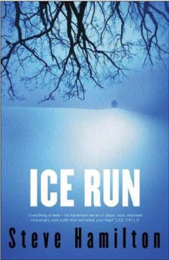 Couverture du livre « Ice Run » de Steve Hamilton aux éditions Orion Digital